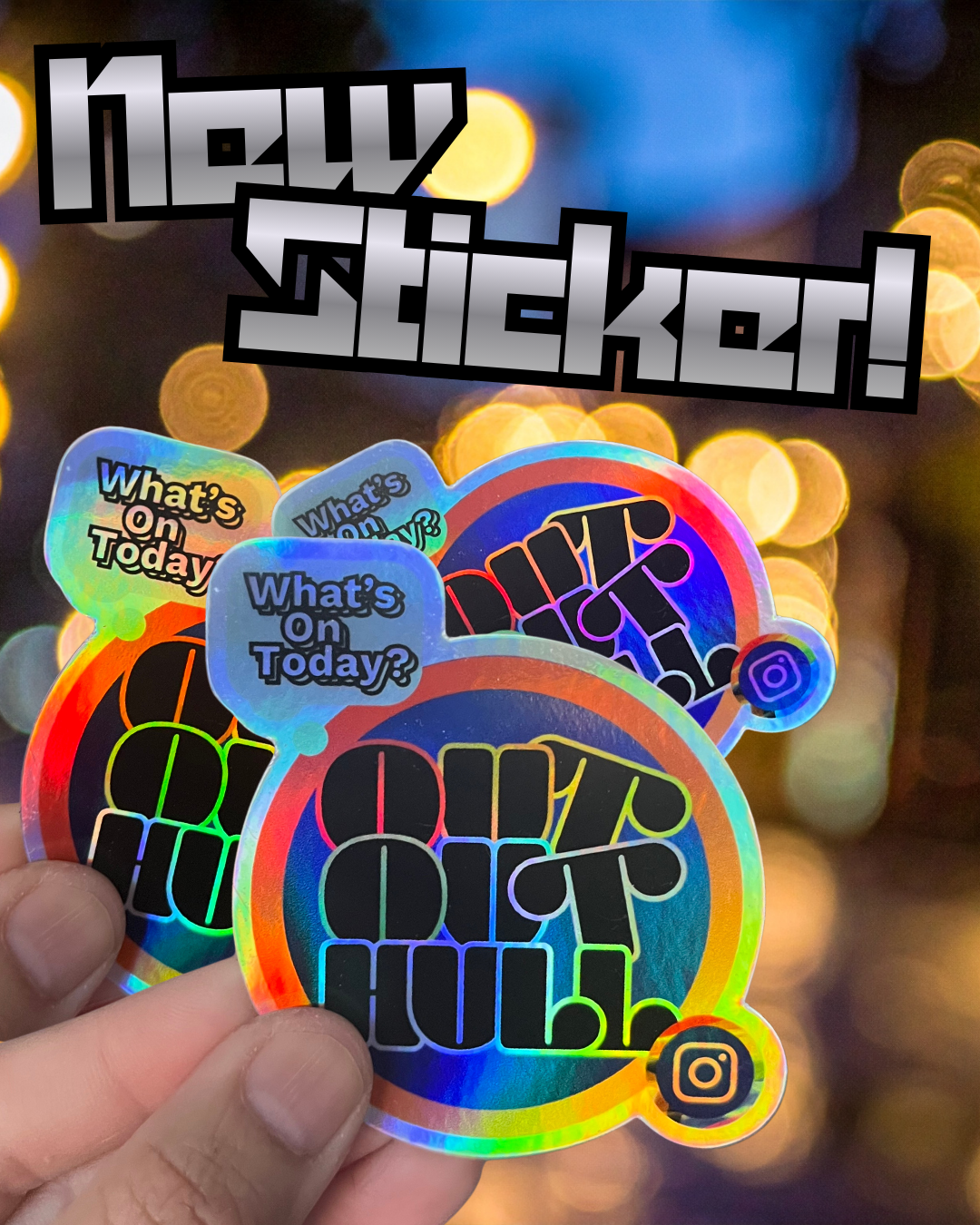 Out Out Holographic Sticker